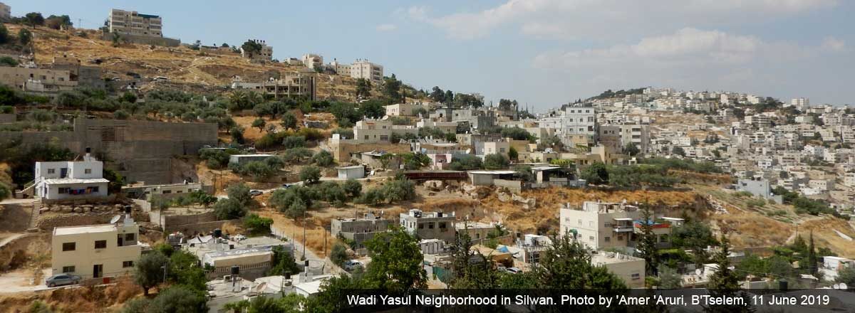 Wadi Yasul Neighborhood. Photo by 'Amer 'Aruri, B'Tselem, 11 June 2019