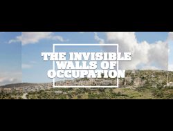 The Invisible Walls of Occupation: Interactive documentary